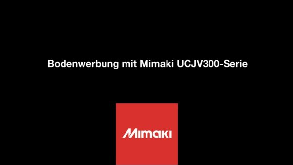 Bodenwerbung mit Mimaki UCJV300-Serie